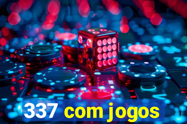 337 com jogos