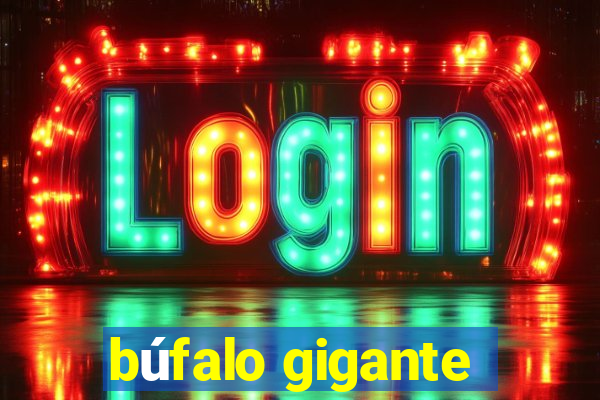 búfalo gigante