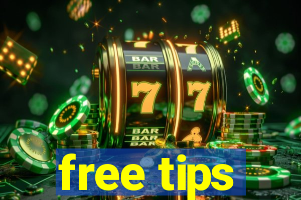 free tips