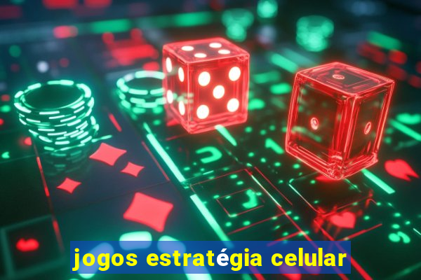 jogos estratégia celular