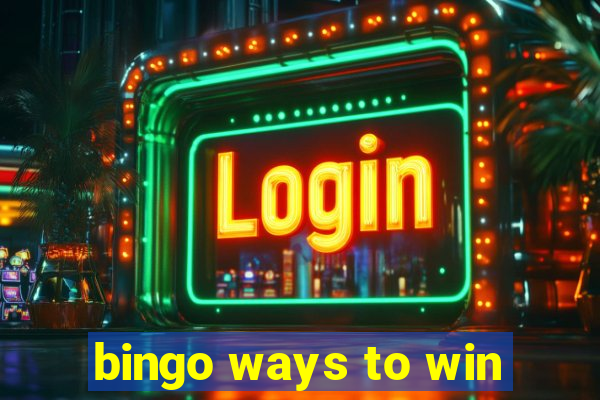 bingo ways to win