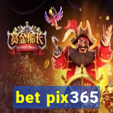 bet pix365