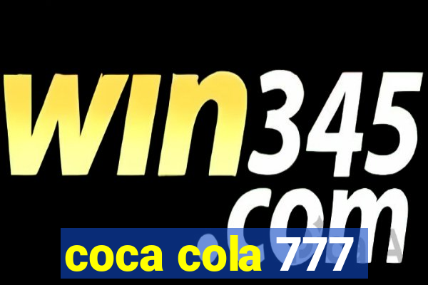 coca cola 777