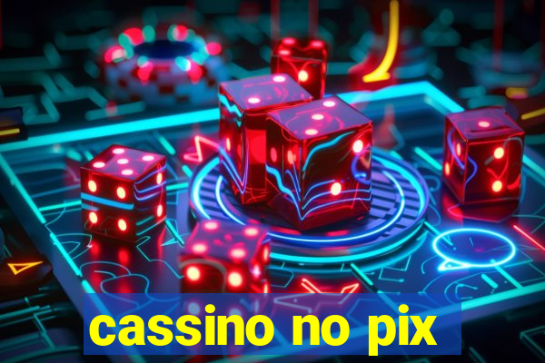 cassino no pix