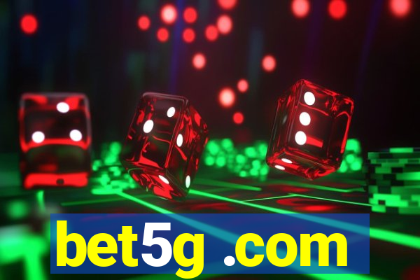 bet5g .com