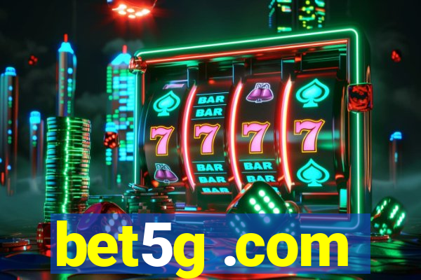 bet5g .com