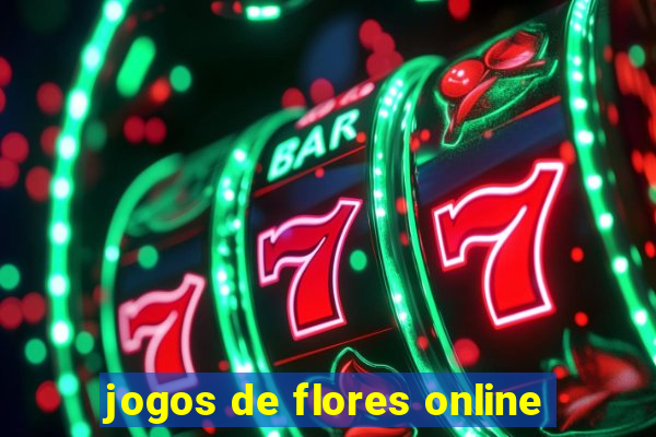 jogos de flores online