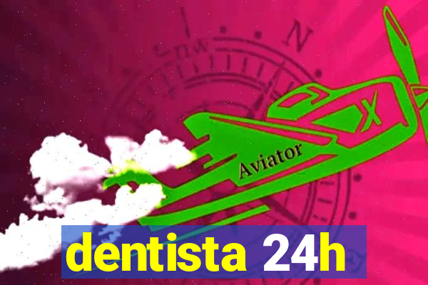 dentista 24h