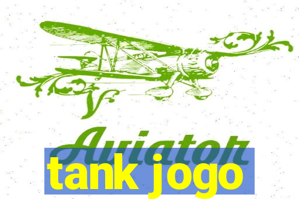 tank jogo