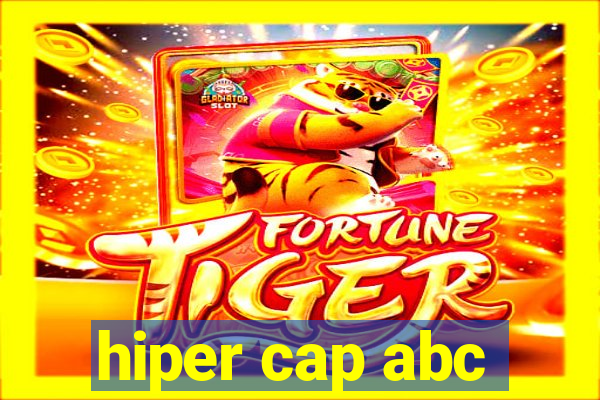 hiper cap abc