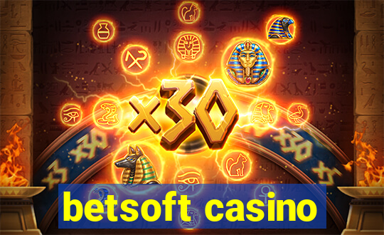 betsoft casino