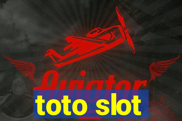 toto slot