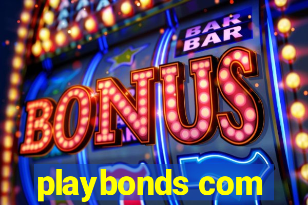 playbonds com