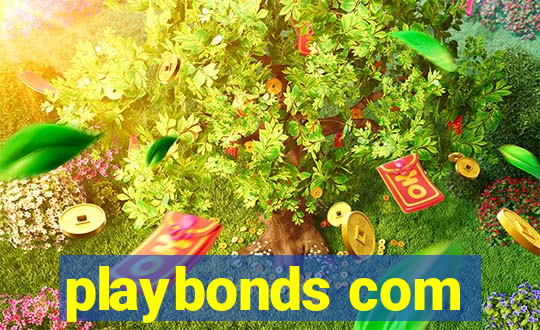 playbonds com