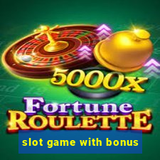 slot game with bonus