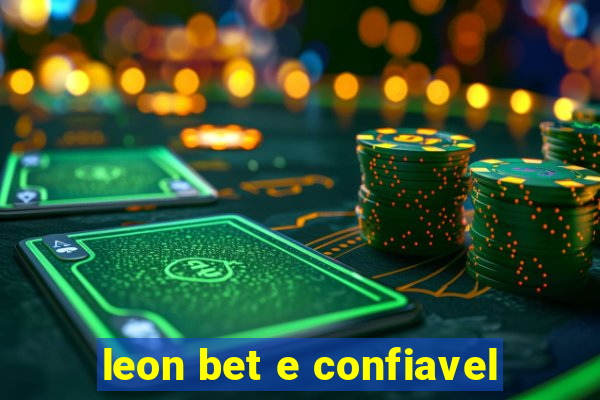 leon bet e confiavel