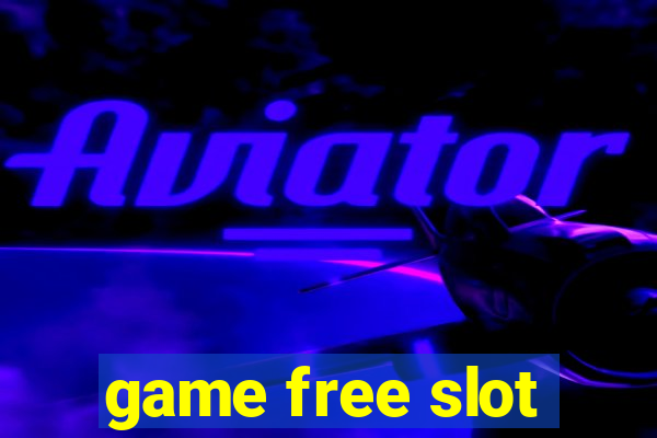 game free slot