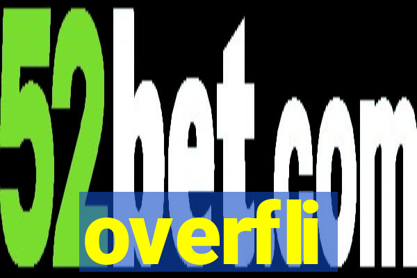 overfli