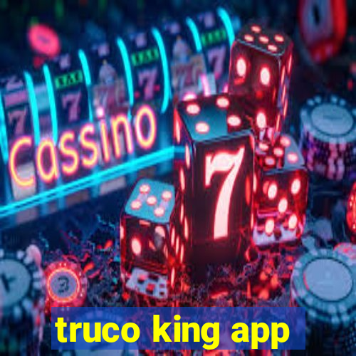 truco king app