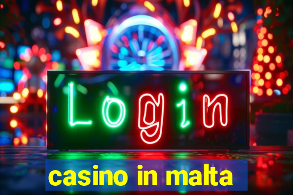 casino in malta