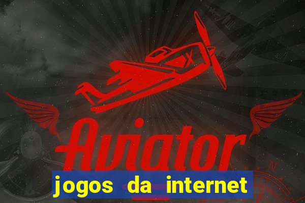 jogos da internet que ganha dinheiro de verdade