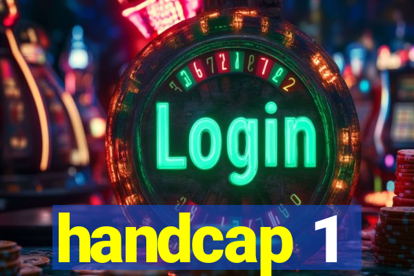 handcap 1