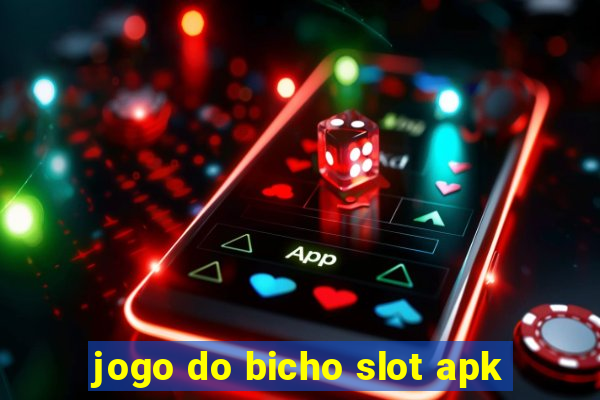 jogo do bicho slot apk