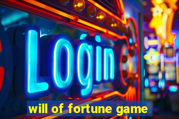 will of fortune game