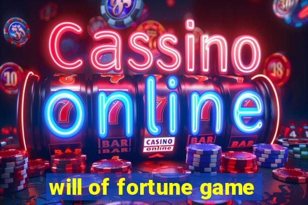 will of fortune game