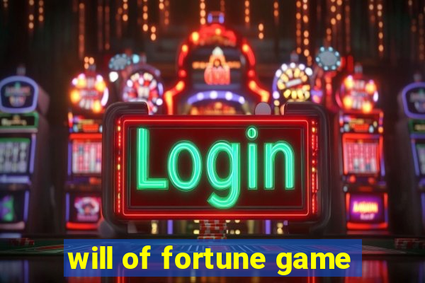 will of fortune game