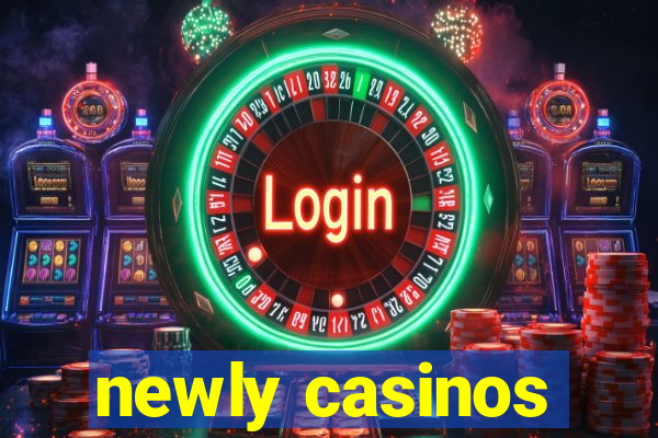 newly casinos