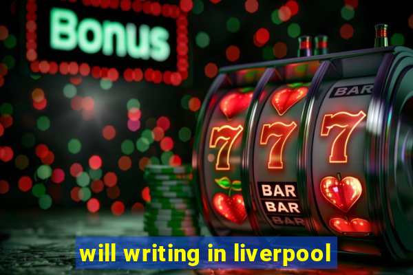 will writing in liverpool