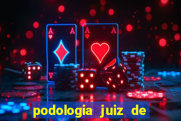 podologia juiz de fora unimed