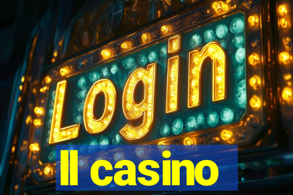 ll casino