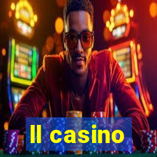 ll casino