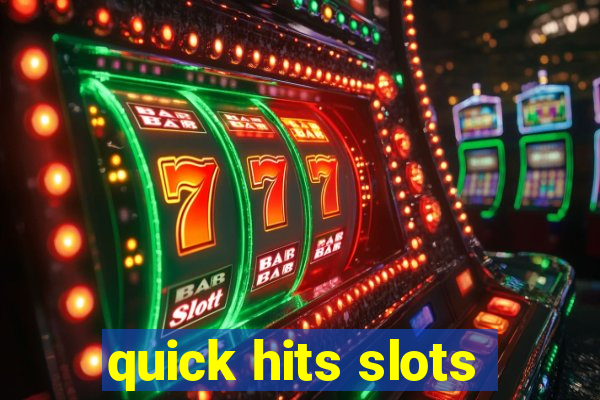 quick hits slots