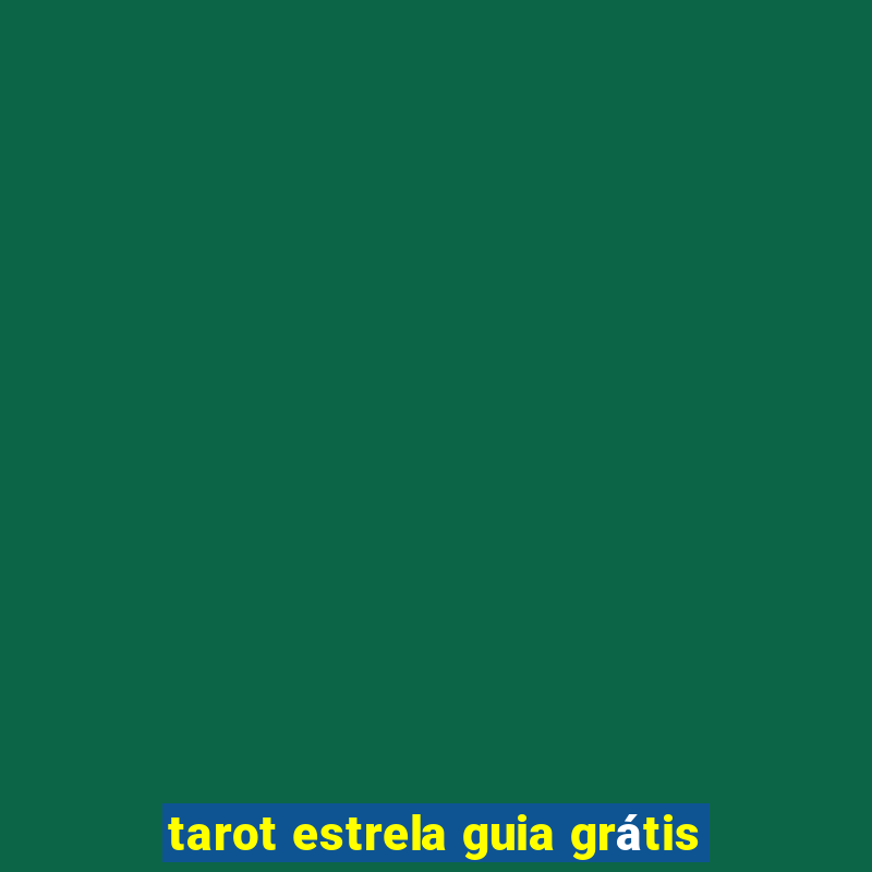 tarot estrela guia grátis