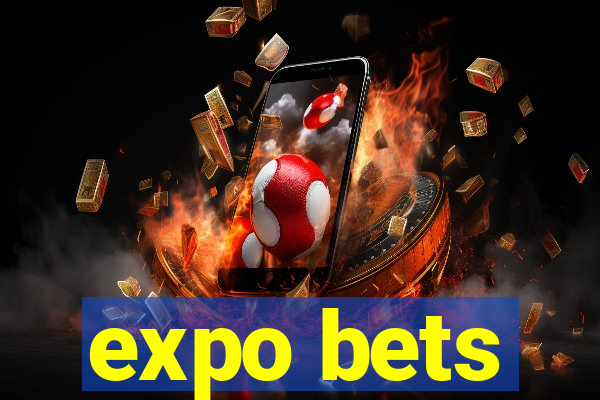 expo bets