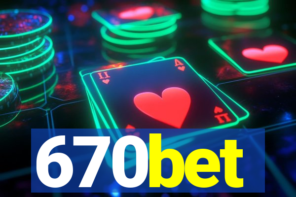 670bet