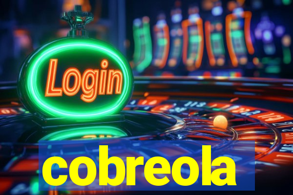 cobreola