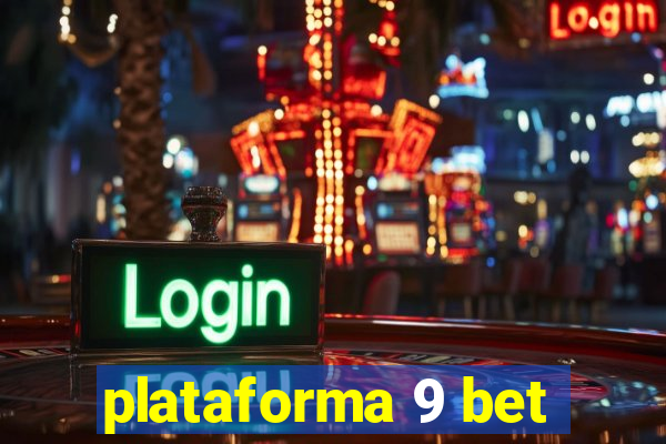 plataforma 9 bet