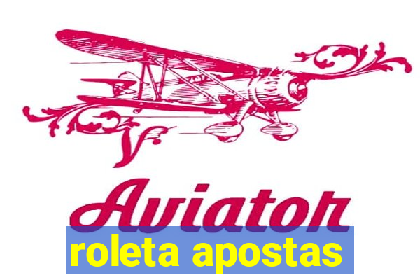 roleta apostas