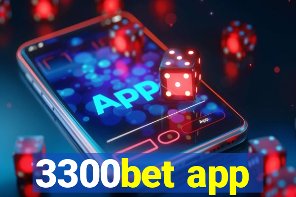 3300bet app