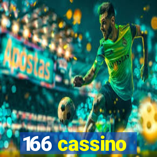 166 cassino