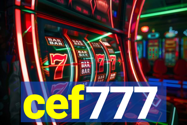 cef777