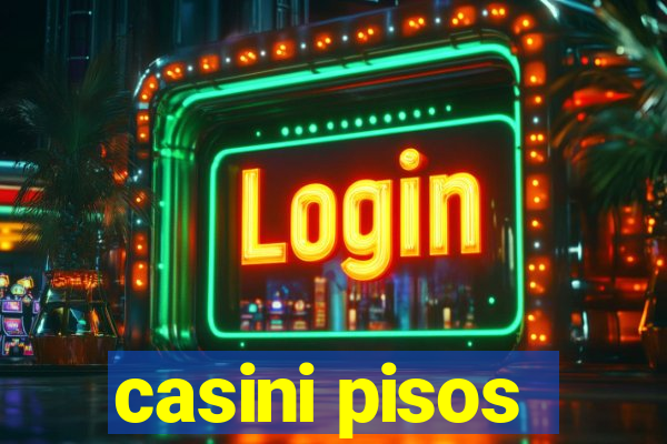 casini pisos