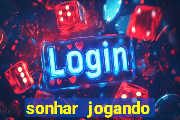 sonhar jogando baralho no jogo do bicho