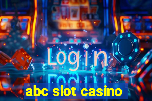 abc slot casino