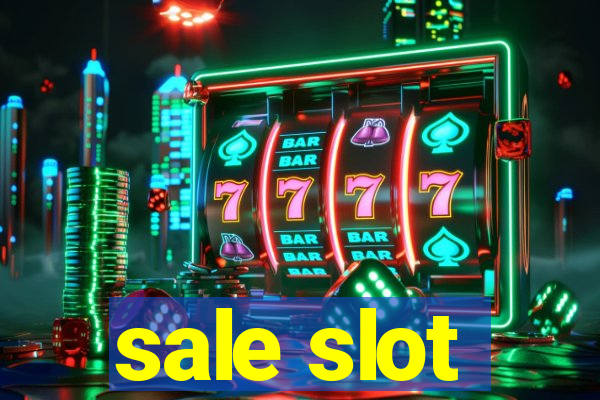 sale slot