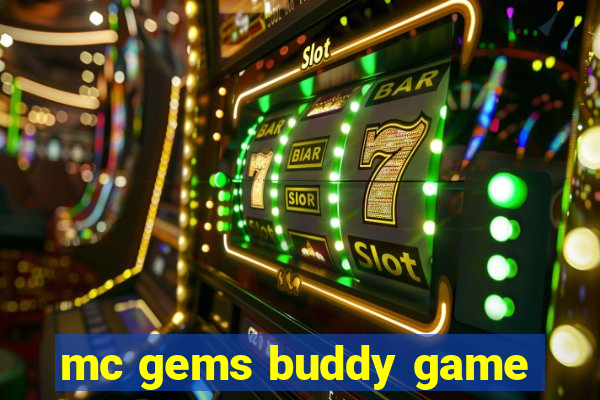 mc gems buddy game